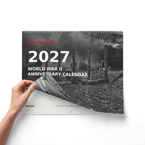 WAR ARCHIVE — 2027 World War II Anniversary Calendar, calendar cover held in hand.