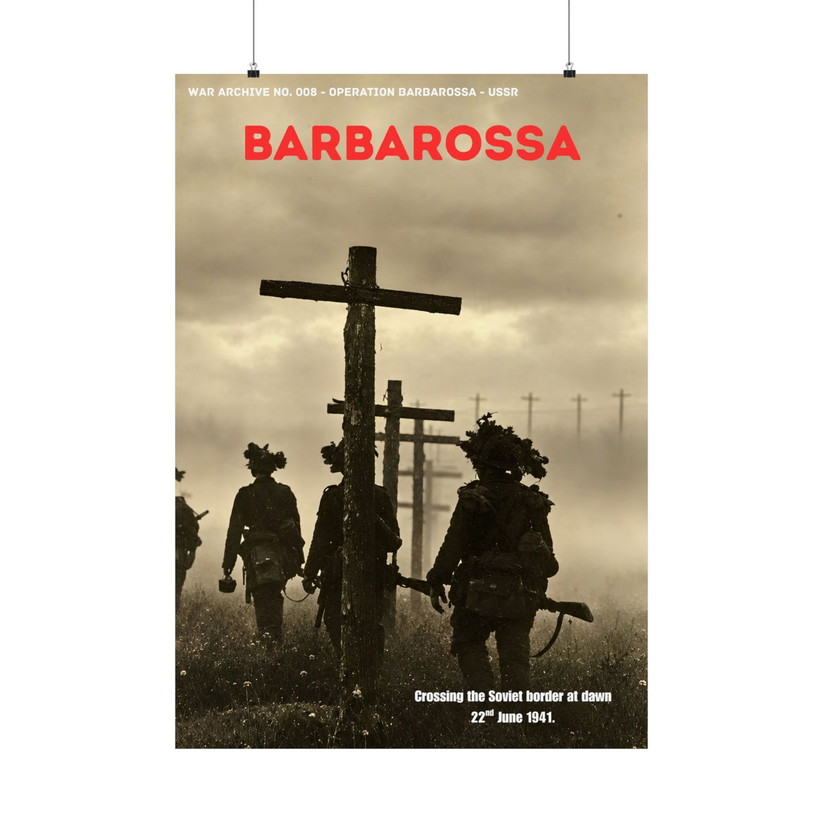 Operation Barbarossa | WWII Matte Poster | 28 × 40″ | WAR ARCHIVE 008